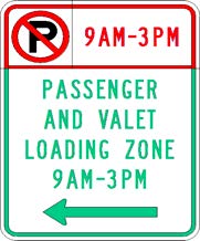 Passenger and valet loading zone sign